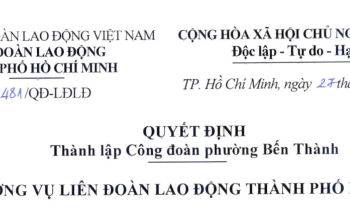 QUYẾT ĐỊNH THÀNH LẬP CÔNG ĐOÀN PHƯỜNG BẾN THÀNH