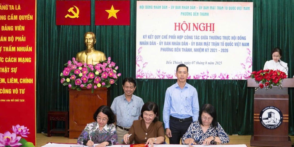 HỘI NGHỊ KÝ KẾT QUY CHẾ PHỐI HỢP CÔNG TÁC GIỮA THƯỜNG TRỰC HĐND – UBND – ỦY BAN MTTQ VIỆT NAM PHƯỜNG BẾN THÀNH, NHIỆM KỲ 2021 – 2026