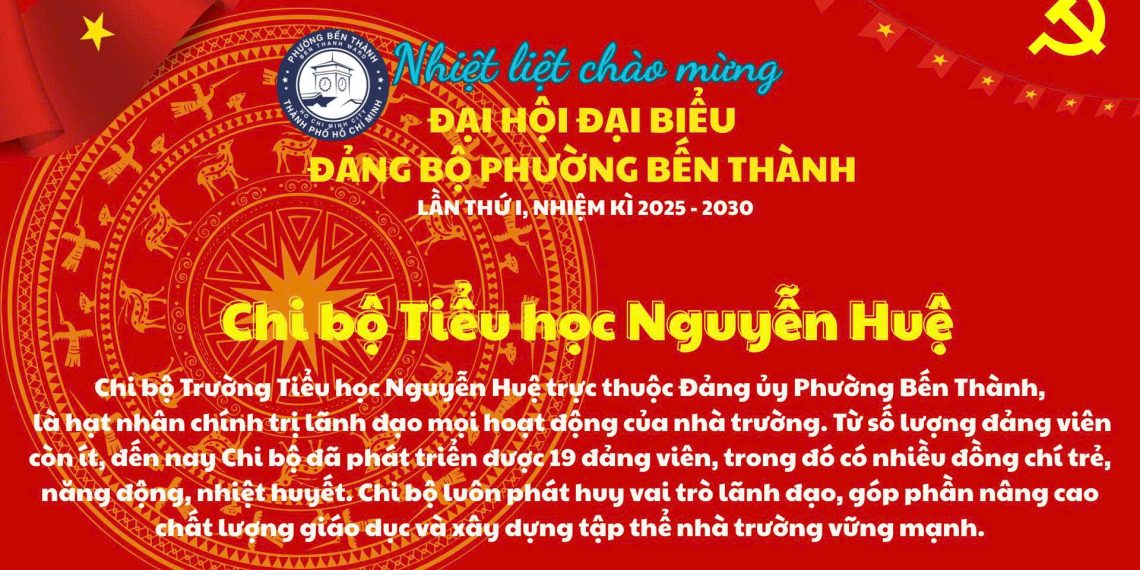 🎉 HOẠT ĐỘNG HƯỞNG ỨNG CHÀO MỪNG ĐẠI HỘI ĐẠI BIỂU ĐẢNG BỘ PHƯỜNG BẾN THÀNH LẦN THỨ I, NHIỆM KỲ 2025 – 2030