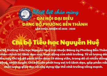 🎉 HOẠT ĐỘNG HƯỞNG ỨNG CHÀO MỪNG ĐẠI HỘI ĐẠI BIỂU ĐẢNG BỘ PHƯỜNG BẾN THÀNH LẦN THỨ I, NHIỆM KỲ 2025 – 2030