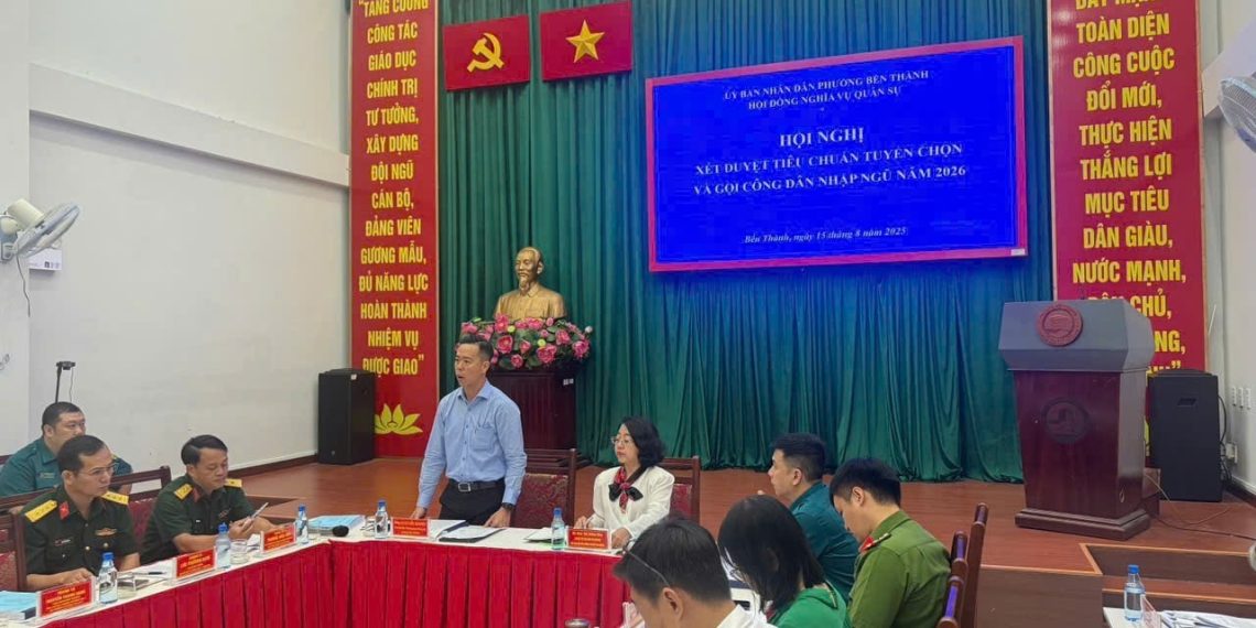 ỦY BAN NHÂN DÂN PHƯỜNG BẾN THÀNH TRIỂN KHAI CÔNG TÁC TUYỂN CHỌN, GỌI CÔNG DÂN NHẬP NGŨ NĂM 2026