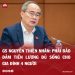 GS NGUYỄN THIỆN NHÂN: PHẢI BẢO ĐẢM TIỀN LƯƠNG ĐỦ SỐNG CHO GIA ĐÌNH 4 NGƯỜI