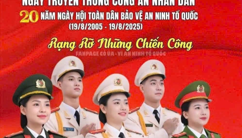 🌻🌻🌻 CHÀO MỪNG KỶ NIỆM 80 NĂM NGÀY TRUYỀN THỐNG CÔNG AN NHÂN DÂN VIỆT NAM VÀ 20 NĂM NGÀY HỘI QUỐC PHÒNG TOÀN DÂN