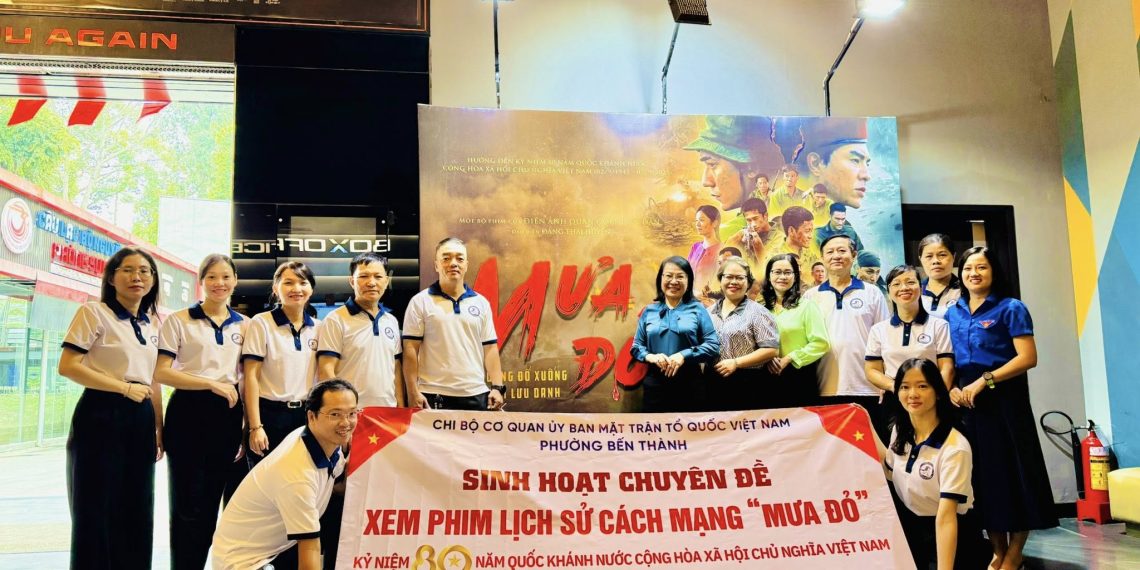 🇻🇳 CHI BỘ CƠ QUAN ỦY BAN MTTQ VIỆT NAM PHƯỜNG BẾN THÀNH TỔ CHỨC SINH HOẠT CHUYÊN ĐỀ XEM PHIM LỊCH SỬ MƯA ĐỎ
