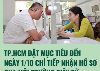 TP.HCM ĐẶT MỤC TIÊU ĐẾN NGÀY 1/10 CHỈ TIẾP NHẬN HỒ SƠ QUA MÔI TRƯỜNG ĐIỆN TỬ
