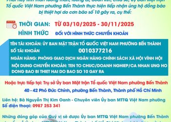 ỦY BAN MTTQ VIỆT NAM PHƯỜNG BẾN THÀNH THÔNG BÁO TIẾP NHẬN ỦNG HỘ ĐỒNG BÀO BỊ THIỆT HẠI DO CƠN BÃO SỐ 10 GÂY RA
