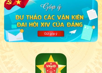 HƯỚNG DẪN GÓP Ý DỰ THẢO CÁC VĂN KIỆN ĐẠI HỘI XIV CỦA ĐẢNG TRÊN ỨNG DỤNG VNeID