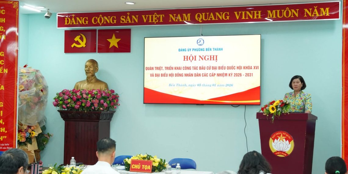 PHƯỜNG BẾN THÀNH QUÁN TRIỆT, TRIỂN KHAI CÔNG TÁC BẦU CỬ ĐẠI BIỂU QUỐC HỘI KHÓA XVI VÀ ĐẠI BIỂU HỘI ĐỒNG NHÂN DÂN CÁC CẤP NHIỆM KỲ 2026 – 2031