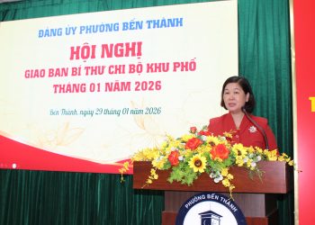 PHƯỜNG BẾN THÀNH GIAO BAN BÍ THƯ CHI BỘ KHU PHỐ THÁNG 1 NĂM 2026