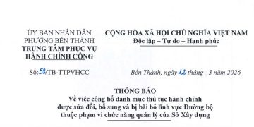 Thông báo số 58 về việc công bố danh mục thủ tục hành chínhđược sửa đổi, bổbô sung và bị bãi bỏ lĩnh vực Đường bộ thuộc phạm vi chức năng quản lý của Sở Xây dựng