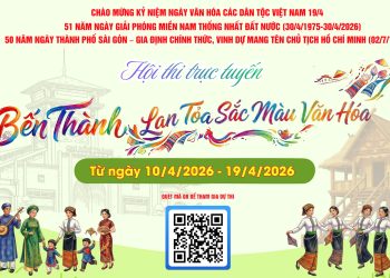 HỘI THI “BẾN THÀNH LAN TỎA SẮC MÀU VĂN HÓA”