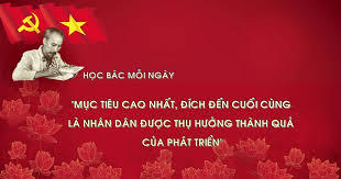 HỌC BÁC MỖI NGÀY: ‘MỤC TIÊU CAO NHẤT, ĐÍCH ĐẾN CUỐI CÙNG LÀ NHÂN DÂN ĐƯỢC THỤ HƯỞNG THÀNH QUẢ CỦA PHÁT TRIỂN’