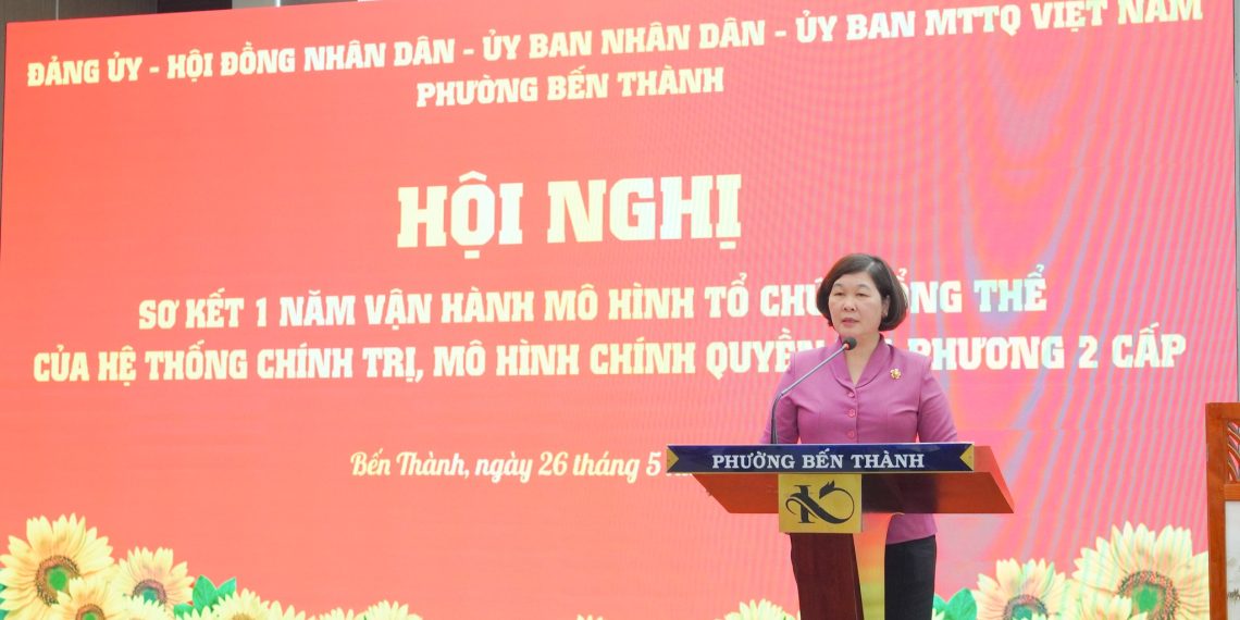 PHƯỜNG BẾN THÀNH SƠ KẾT 1 NĂM VẬN HÀNH MÔ HÌNH CHÍNH QUYỀN ĐỊA PHƯƠNG 2 CẤP