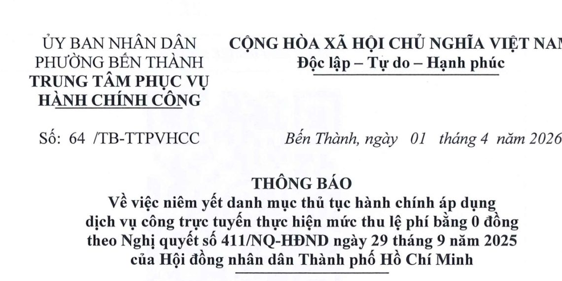 Thông báo về việc niêm yết danh mục thủ tục hành chính áp dụng dịch vụ công trực tuyến thực hiện mức thu lệ phí bằng 0 đồng theo Nghị quyết số 411/NQ-HĐND ngày 29/9/2025 của HĐND Thành phố Hồ Chí Minh