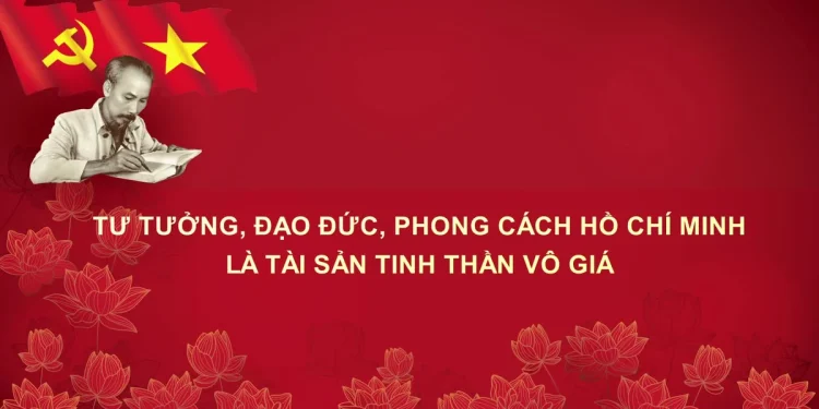 HỌC BÁC MỖI NGÀY: TƯ TƯỞNG, ĐẠO ĐỨC, PHONG CÁCH HỒ CHÍ MINH LÀ TÀI SẢN TINH THẦN VÔ GIÁ