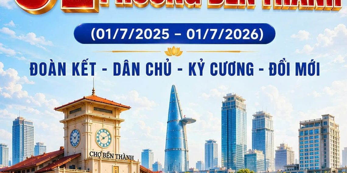 KỶ NIỆM 01 NĂM THÀNH LẬP PHƯỜNG BẾN THÀNH (01/7/2025 – 01/7/2026)
